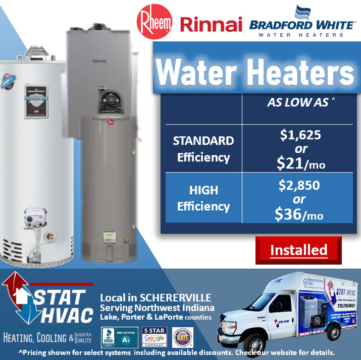 STAT HVAC - Heating, Cooling & Indoor Air Quality ad: Water Heaters AS LOW AS ^ STANDARD Efficiency $1,625 or $21/mo