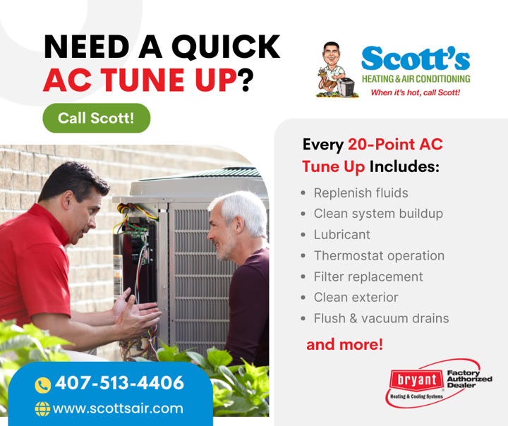 Scott's Heating & Air Conditioning, LLC ad: NEED A QUICK AC TUNE UP?