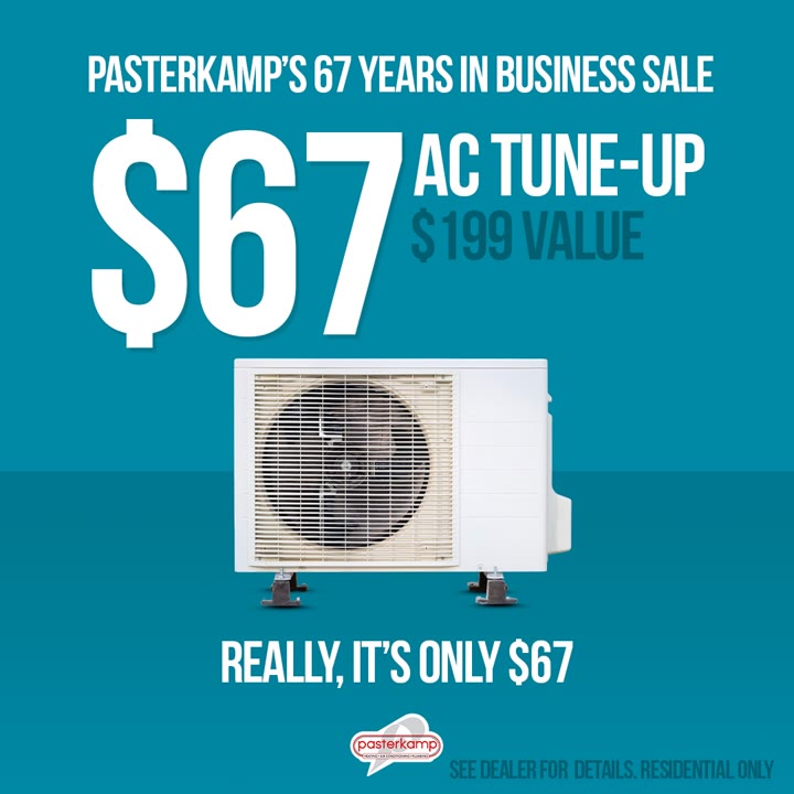 Pasterkamp Heating & Air ad: PASTERKAMP'S 67 YEARS IN BUSINESS SALE, $67 AC TUNE-UP